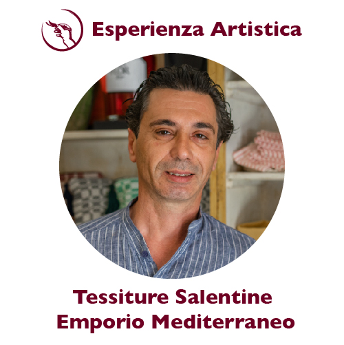 Esperienza artistica - Tessiture salentine Emporio mediterraneo - Click per accedere